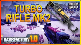 EXPLOSIVE Gameplay with the TURBO RIFLE MK2 in Satisfactory [upl. by Ardiekal]