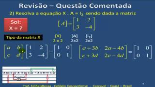 MATRIZES  EQUAÇÕES MATRICIAIS 1  PARTE 1 DE 2  CC V550mp4 [upl. by Aan593]