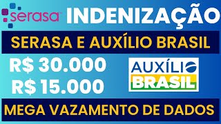 SERASA VAI PAGAR INDENIZAÇÃO DE R 30000 CAIXA VAI PAGAR R 15000 DO AUXÍLIO BRASIL [upl. by Eanad]