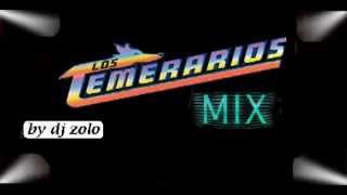 LOS TEMERARIOS MEGAMIX Dj Zolo [upl. by Hseyaj]