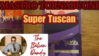 Mastro Tornabuoni Super Tuscan Un long filler made in Italy [upl. by Noah]