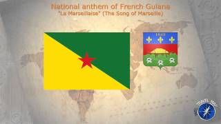 French Guiana National Anthem [upl. by Anay751]