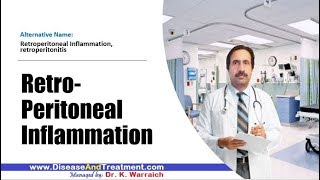 Retroperitoneal Inflammation  Causes Diagnosis Symptoms Treatment Prognosis [upl. by Enyleve]