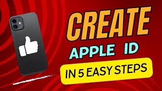 How to Create Apple ID In 5 Easy Steps [upl. by Terrance800]