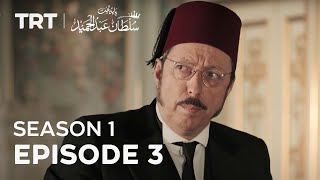 Payitaht Sultan Abdulhamid  Season 1  Episode 3 [upl. by Garnes]