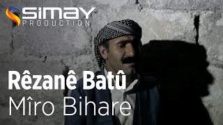 Rêzanê Batû  Mîro Bihare Official Video [upl. by Nyleuqaj738]