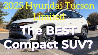 2025 Hyundai Tucson Limited The BEST Compact SUV [upl. by Tezile]