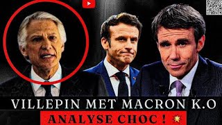 Macron très choqué Dominique de Villepin critique sévèrement Macron [upl. by Dagley]