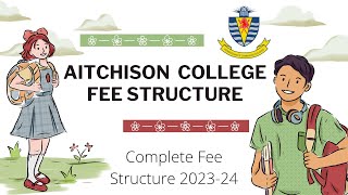 Aitchison College Lahore Fee Structure 2023  Aitchison College Boarding Fee Details [upl. by Are]