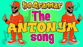 The Antonym Song  MC Grammar 🎤  Educational Rap Songs for Kids 🎵 [upl. by Gipson]