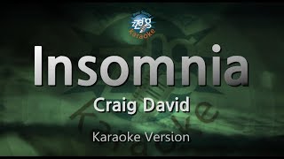 Craig DavidInsomnia Karaoke Version [upl. by Lilak]