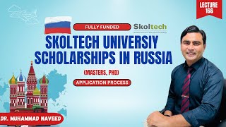 Skoltech Fully Funded Scholarships for Russia  Master program  Lecture 166  Dr Muhammad Naveed [upl. by Anohsal]