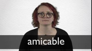 How to pronounce AMICABLE in British English [upl. by Aicilyhp571]