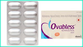 Ovabless Tablet Uses amp Composition Details  Amino AcidNatural Extract Multivitamin [upl. by Seugirdor728]