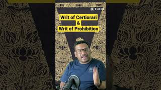 Writ of Certiorari I Writ of Prohibition [upl. by Aihsemek]