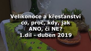 quotVelikonocequot a křesťan  Ano Ne Co jak kdy proč  1díl [upl. by Penelopa]