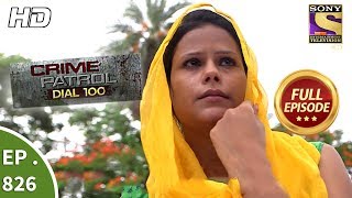 Crime Patrol Dial 100  Ep 826  Full Episode  23rd July 2018 [upl. by Mattheus]