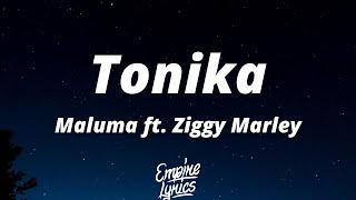 Maluma  Tonika ft Ziggy Marley LetraLyrics [upl. by Yemerej109]