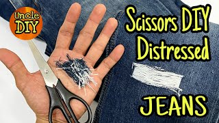 How to distressed denim jeans easy way DIY by using scissors only [upl. by Jos42]