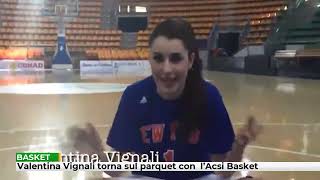 Valentina Vignali torna sul parquet con l’Acsi Basket [upl. by Leahcim]