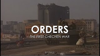 Orders  The First Chechen War 19941996 [upl. by Slrahc187]