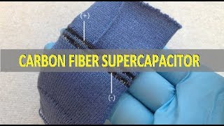 Carbon Fiber Supercapacitor [upl. by Annia]