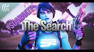 quotThe Searchquot  Fortnite Montage Ft NF SoaRRC [upl. by Aneleairam]