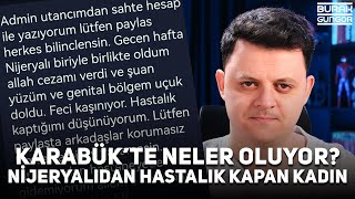 Karabükte Cinsel Hastalık Kapan Öğrenci Olayı  Neler Oluyor [upl. by Lilithe]