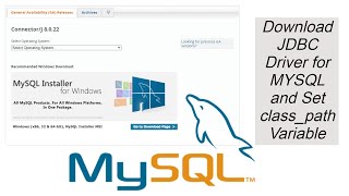 Download JDBC Driver for MySQL  Java Connector Jar File  Setting classpath variable [upl. by Alexandrina810]