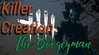 Killer Creation  The Boogeyman [upl. by Liu477]