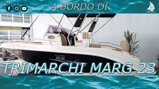 A bordo di Trimarchi Marg 23 [upl. by Joly]