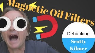 Scotty Kilmer is Wrong Oil Filter Magnets [upl. by Lalat346]