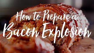 Bacon Explosion Recipe [upl. by Andre]