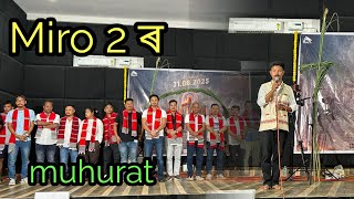 Miro 2 ৰ Muhurat Jonai ত😊 [upl. by Alrats]