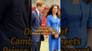 Duchess of Cambridge meets prince harry in secret [upl. by Donia]