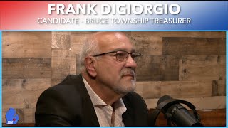 Frank DiGiorgio  2024 Bruce Township Treasurer Candidate [upl. by Animsaj]