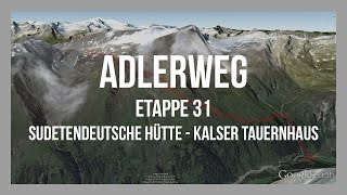 Adlerweg Osttirol Etappe 31  Sudetendeutsche Hütte  Kalser Tauernhaus  Wandern Tirol  GPSTrack [upl. by Elstan]