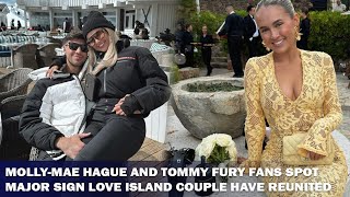 MollyMae Hague and Tommy Fury Fans Notice Major Sign Love Island Couple Have Reunited [upl. by Iphagenia]