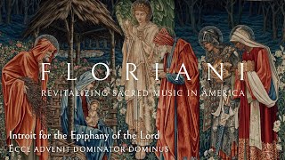 Introit for the Epiphany of the Lord Ecce advenit dominator Dominus [upl. by Avilo]