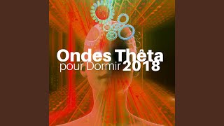 Ondes Thêta pour Dormir 2018 [upl. by Aivirt]