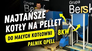 Tanie kotły na pellet do małych kotłowni moc 8 kW palnik QPELL Pellpal  Grupa Berski [upl. by Bertasi]