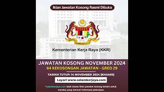 JAWATAN KOSONG KKR NOVEMBER 2024 jawatankosong jobvacancymalaysia malaysia [upl. by Nonnaer]