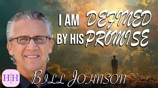 Who I Am Is Defined By God  Bill Johnson [upl. by Burnsed]