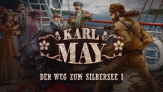 Karl May  3  Der Weg zum Silbersee I [upl. by Eigroeg623]