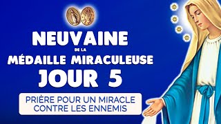 🙏 NEUVAINE de la MÉDAILLE MIRACULEUSE jour 5 🙏 Miracle contre les Ennemis [upl. by Teddie947]