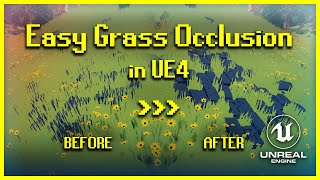 Easy Grass Occlusion in UE4 [upl. by Annwahs921]