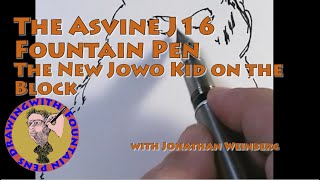 Asvine J16 Fountain Pen The New Jowo Kid on the Block fountainpens chinesepens asvine nibs [upl. by Frendel]