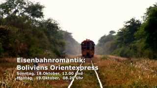 Eisenbahnromantik Folge 855 Boliviens Orientexpress [upl. by Tannen510]