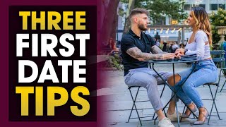 3 Things You Must Do On Every First Date [upl. by Aivatahs]