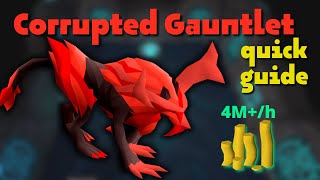 Corrupted Gauntlet Quick Guide  OSRS [upl. by Sauveur]